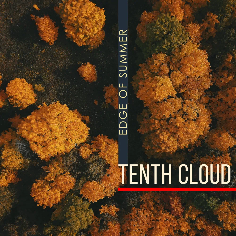 Tenth Cloud • Edge of Summer